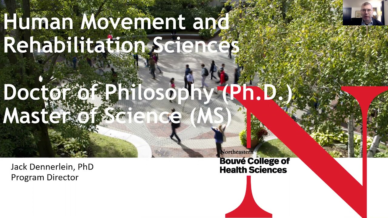 Human Movement & Rehabilitation Sciences MS & PhD Programs with Program Director Jack Dennerlien