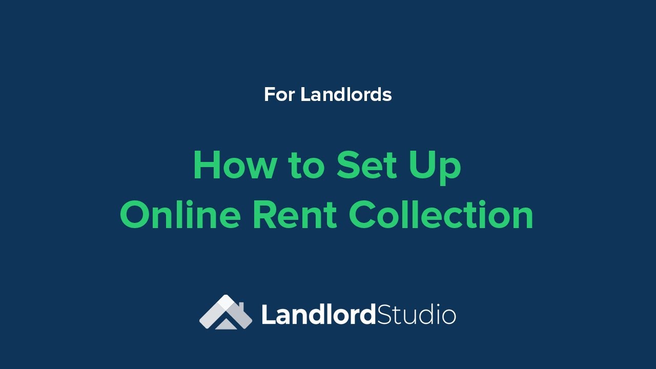 How to Set up Online Rent Collection with Landlord Studio