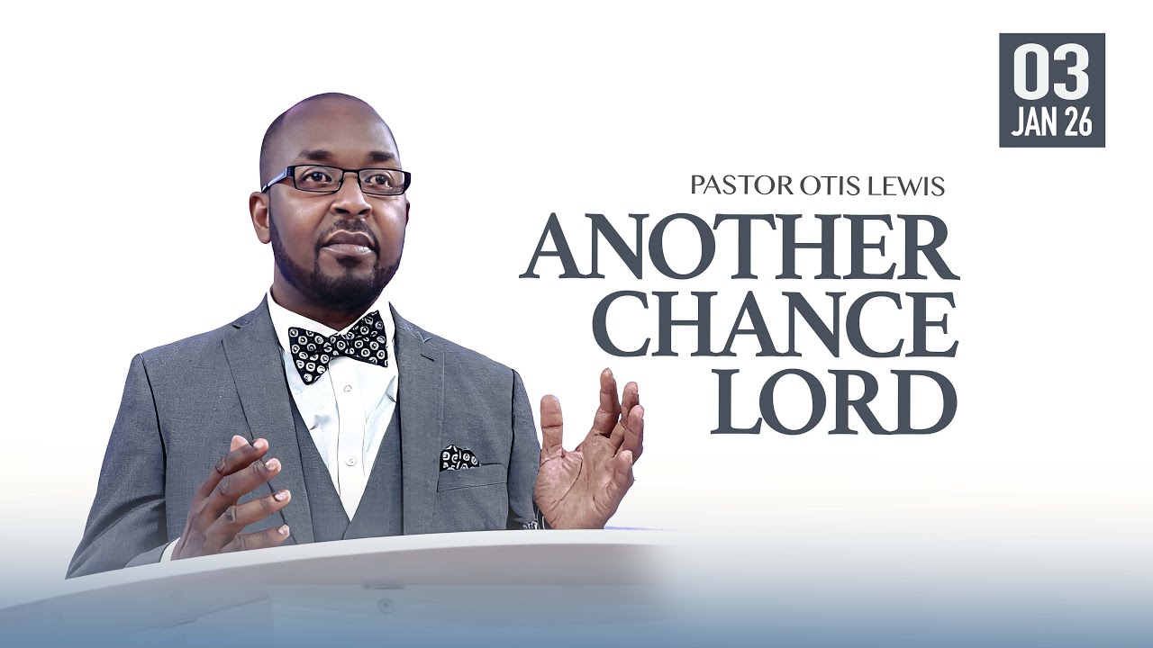 January 3rd 2026 - Pastor Otis Lewis - Another Chance Lord - Greenwich SDA LIVESTREAM