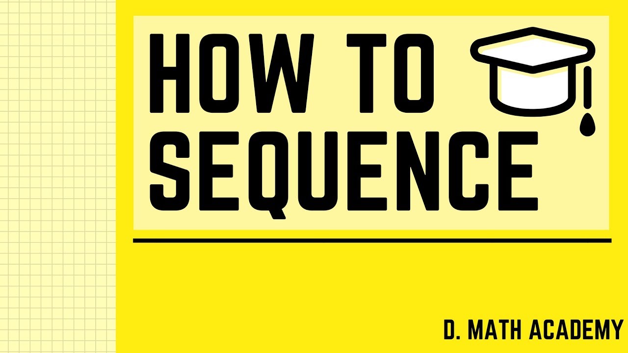 Exam preparation series: Sequence [Part 1] - D. Math Academy