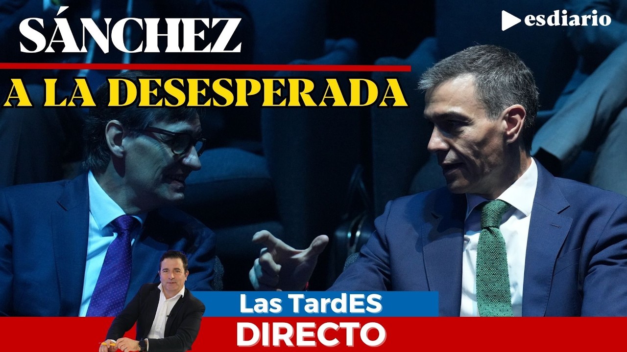 🔴 DIRECTO | Sánchez, desesperado: sin apoyo para el plan anticrisis y con Aldama en los talones