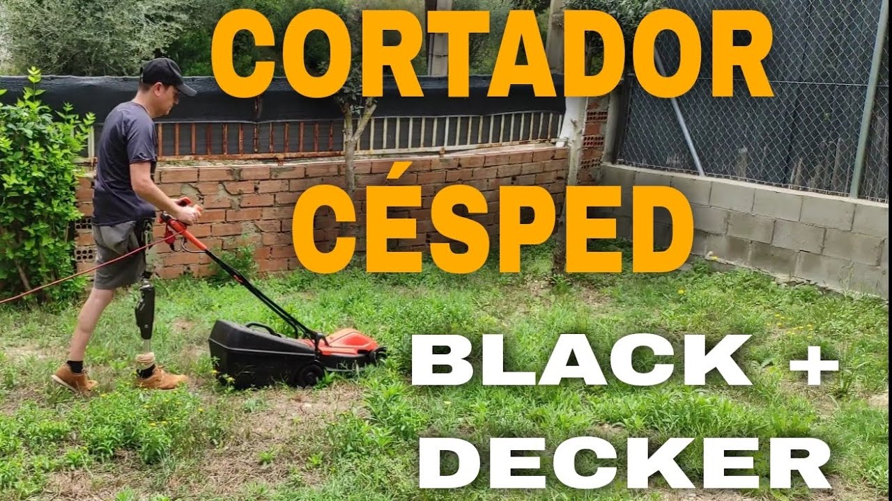 Cortacésped Black Decker Haciendo el jardín Te explico y te enseño funcionamiento