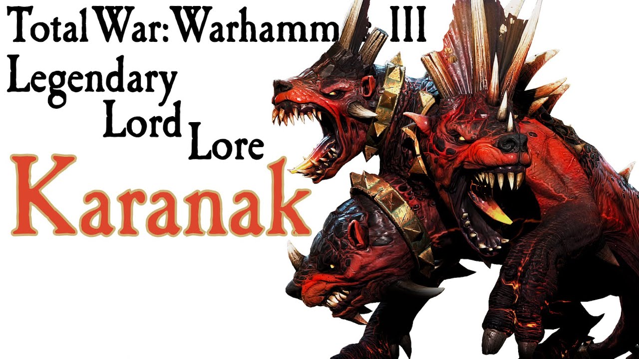 Karanak TW:Warhammer Lore
