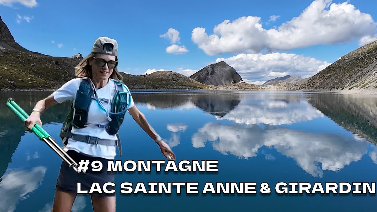 #9 MONTAGNE LAC SAINTE ANNE & TETE DE GIRARDIN   4K
