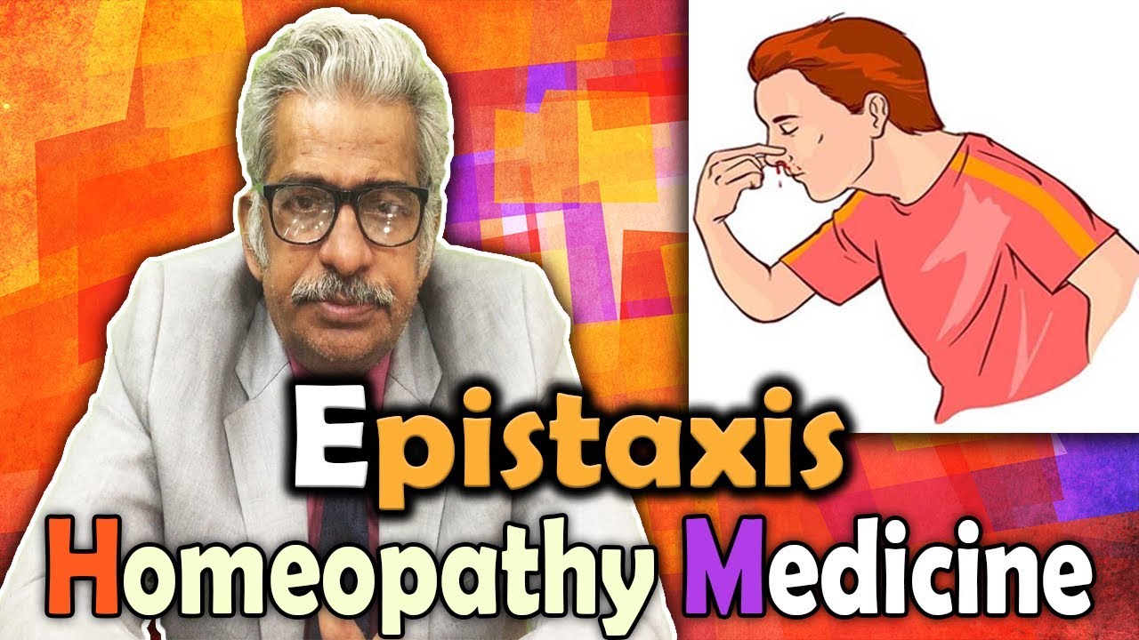 Epistaxis - नाक से खून आने पर क्या करे | Treatment in Homeopathy by Dr. P.S Tiwari