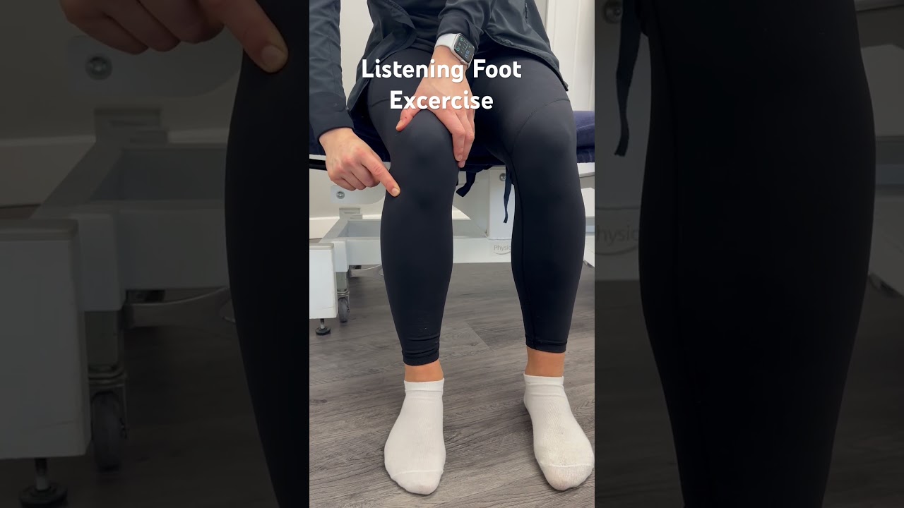 Listening Foot exercise