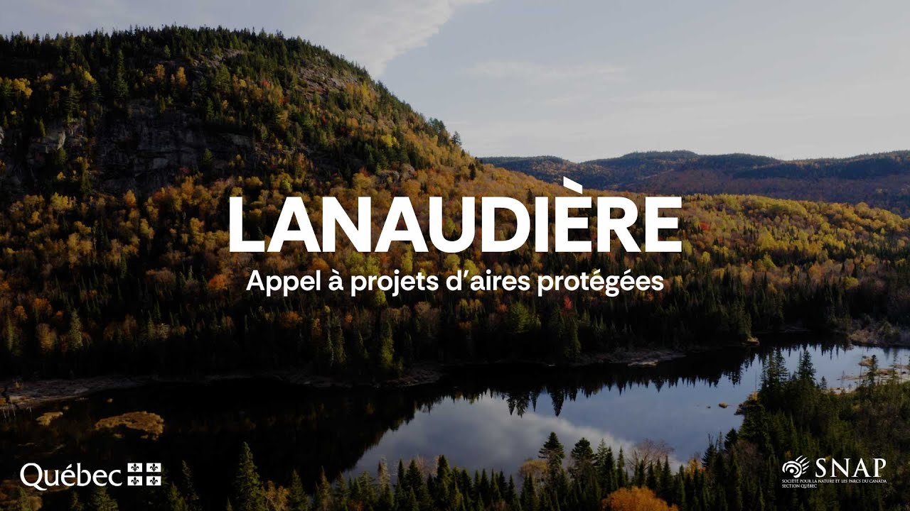 Appel à projets d’aires protégées | Lanaudière