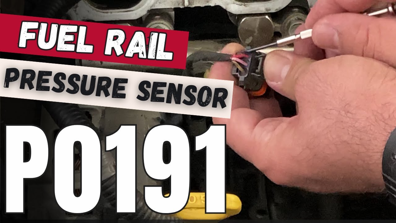 Fuel Rail Pressure Sensor Diagnostics | Test & Fix P0191 Fuel Rail Pressure Sensor Circuit