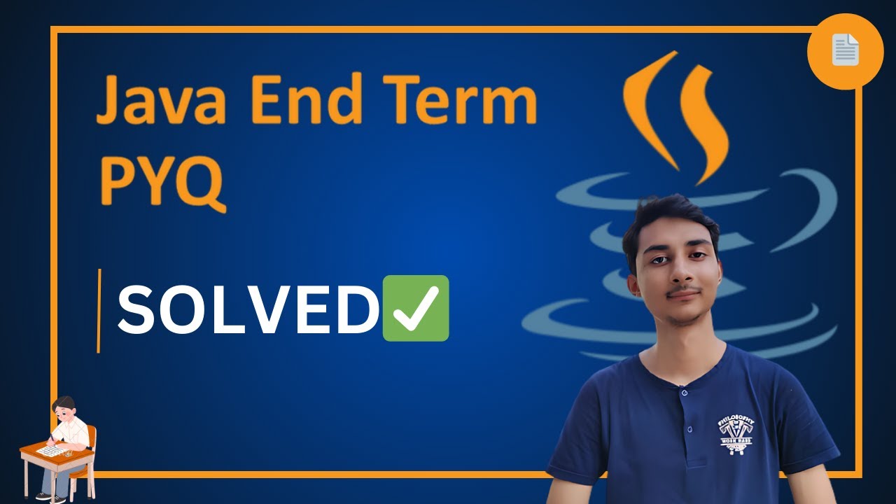 Java End Term PYQ Solved | Explanation & Last-Minute Exam Preparation Tips