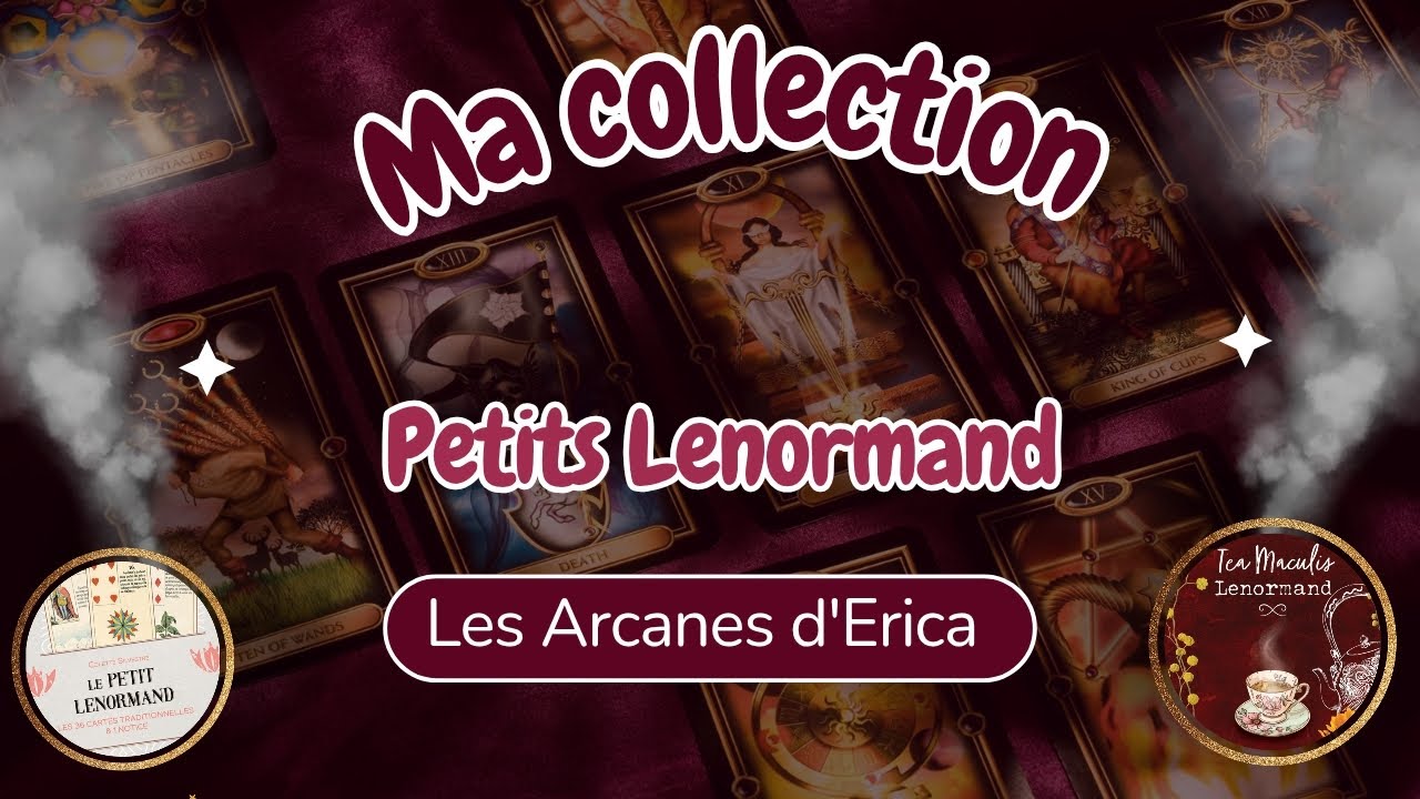 ✨ Ma collection de Petits Lenormand ✨