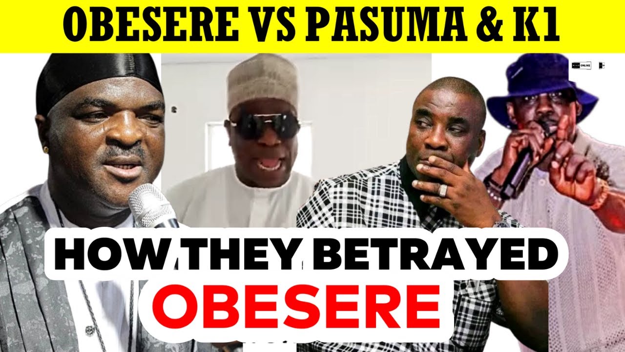 THE REAL TRUTH, HOW WASIU ALABI PASUMA AND WASIU AYINDE BETRAYED OBESERE