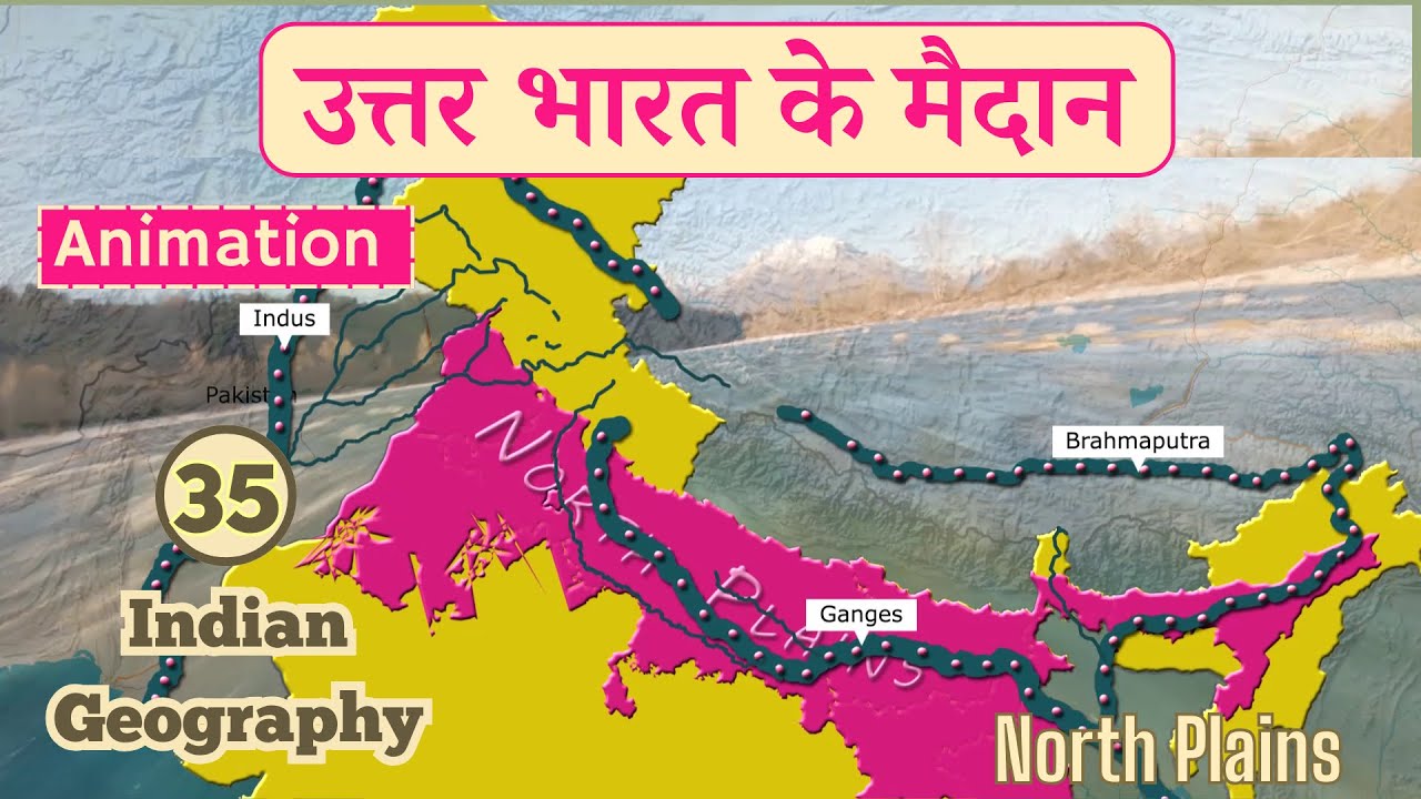 The Northern Plain | Physical Features of India | Indian Geography L-35 | by Ravi Yadav