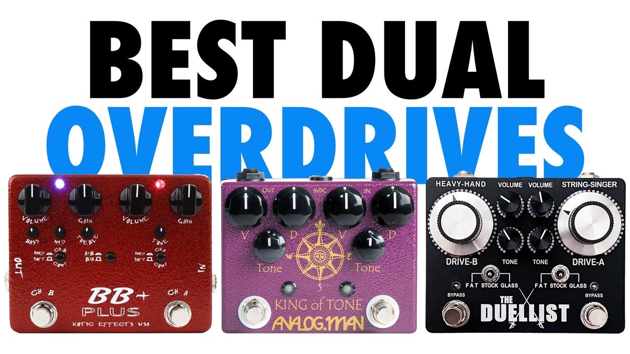 BEST Dual Overdrive Pedals