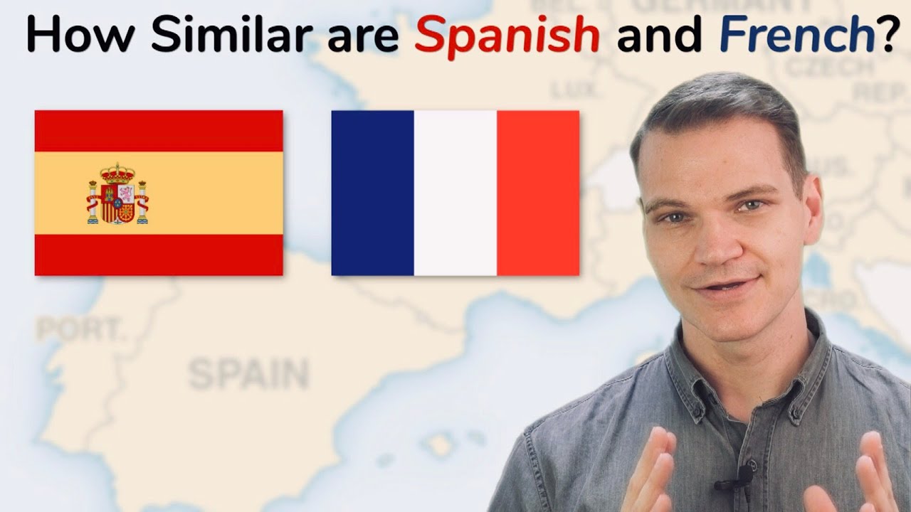 Spanish vs French (How Similar Are They?!)