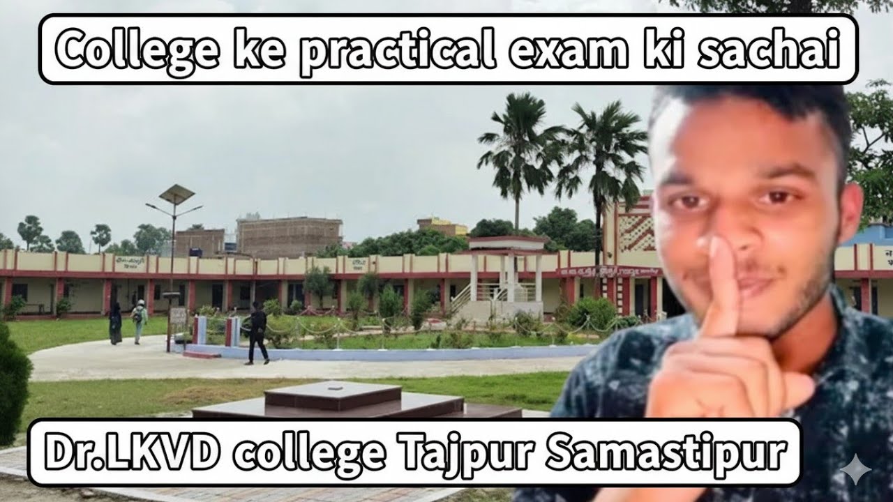 Kya aapne ye dekha? Dr. LKVD College Practical Exam ki Asliyat! 