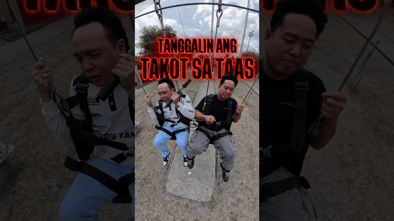 TANGGALIN ANG TAKOT SA TAAS