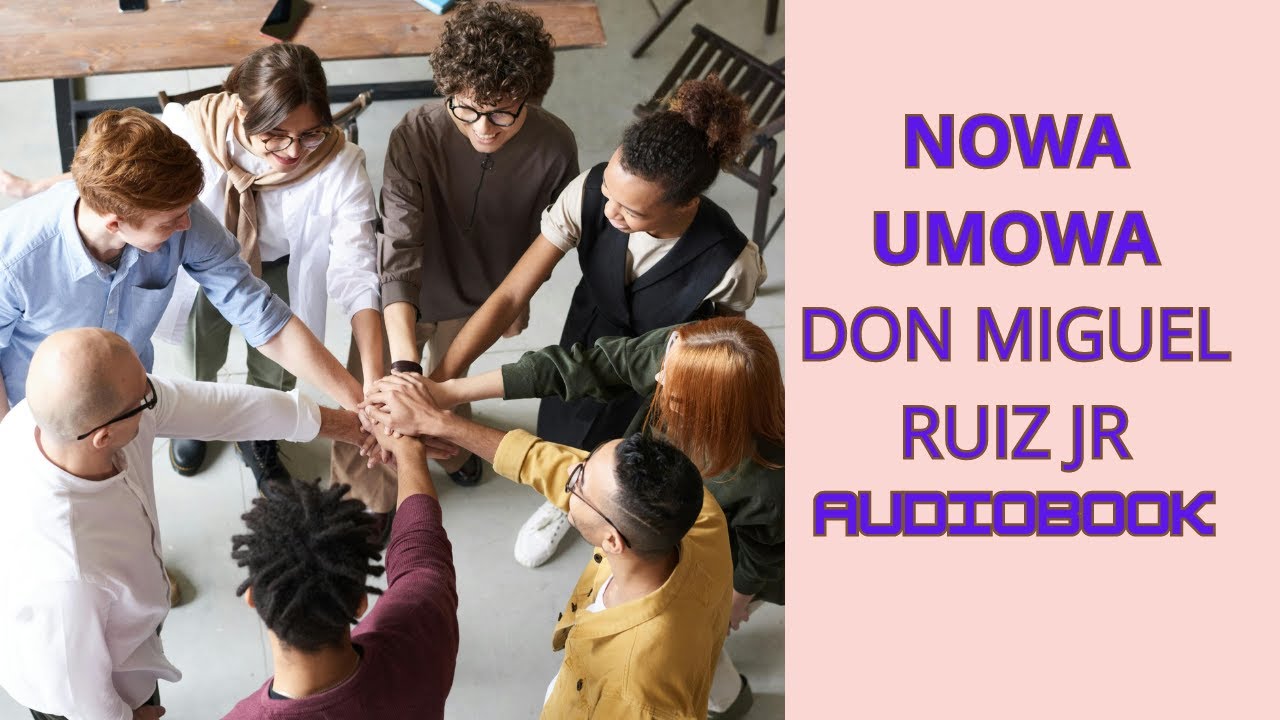 #4 DON MIGUEL RUIZ JR | NOWA UMOWA | AUDIOBOOK