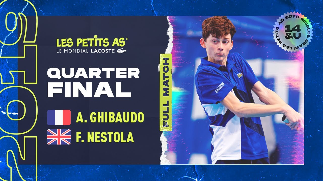 Les Petits As 2019 | Boys Quarter Finals | Antoine Ghibaudo vs. Fabio Nestola