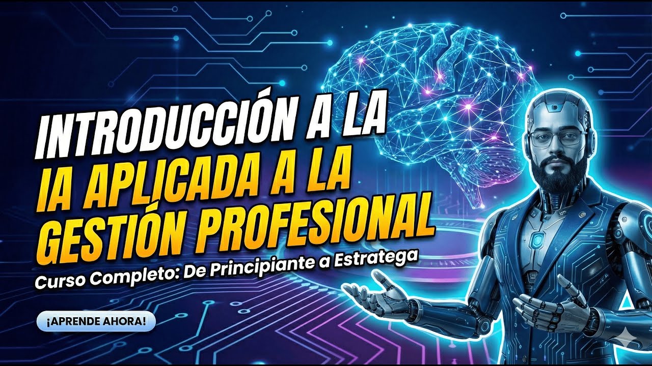 Introducción a la IA Aplicada a la Gestión Profesional