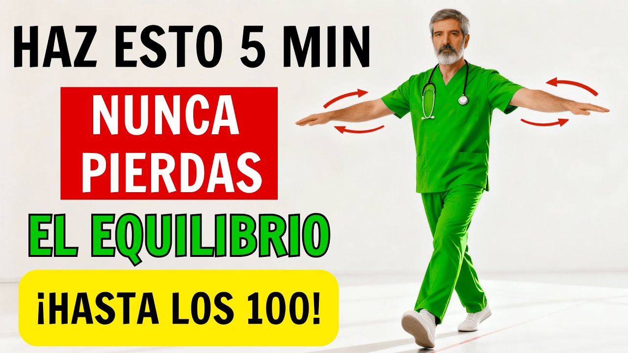 Haz ESTO 5 MINUTOS al DÍA y NO VUELVAS a PERDER el EQUILIBRIO (Incluso a los 100 AÑOS)