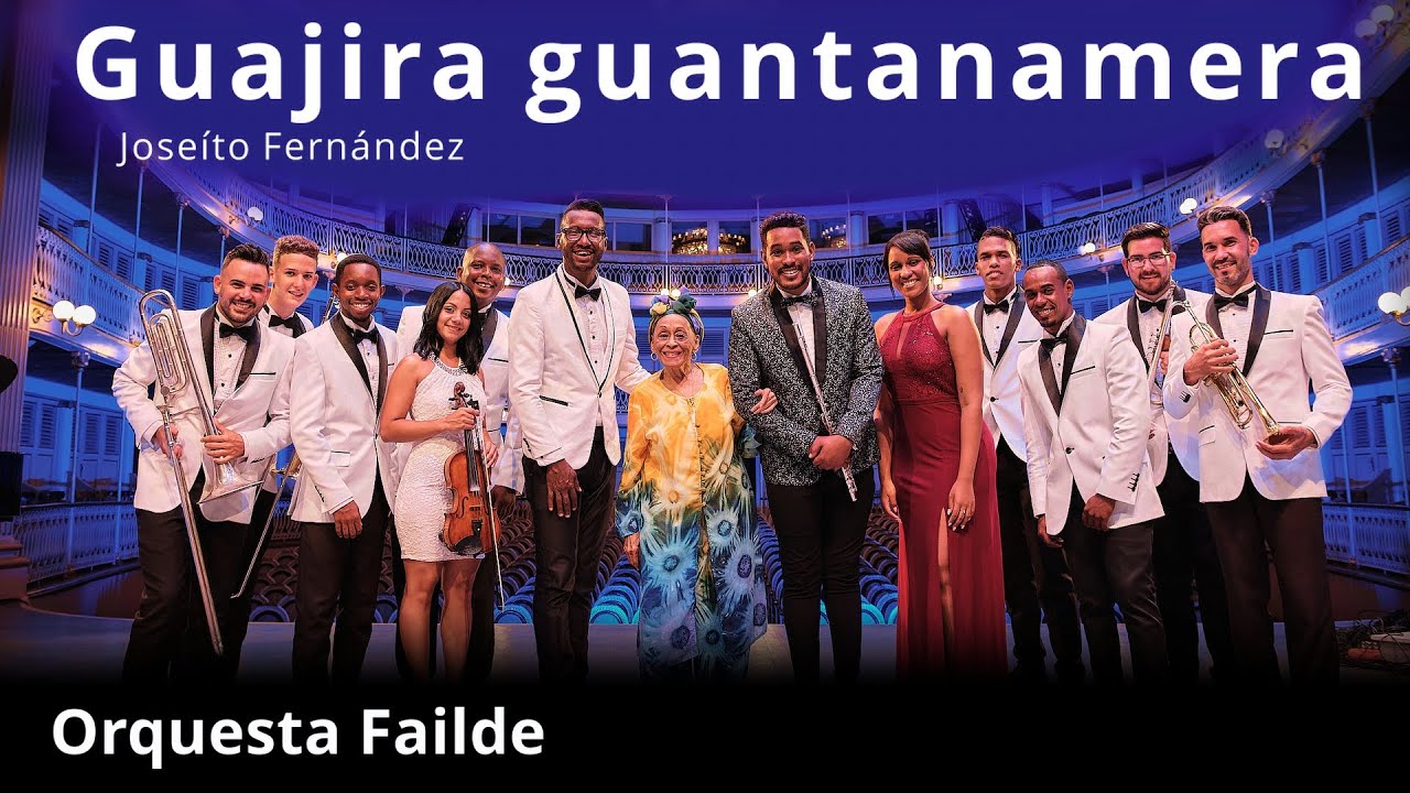 Guajira guantanamera - Orquesta Failde (Joseíto Fernández)