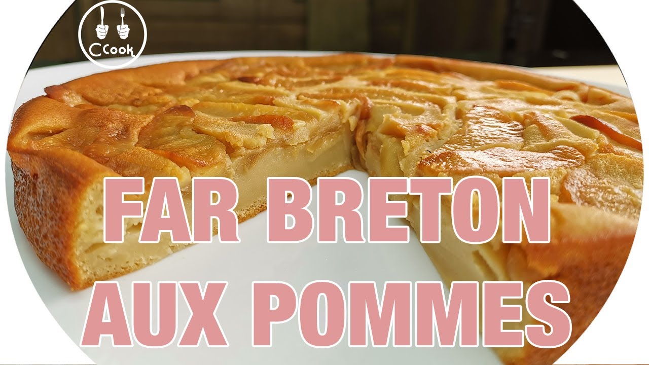 FAR BRETON AUX POMMES | RECETTE FACILE | C COOK