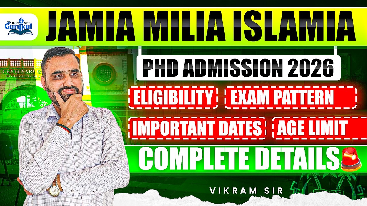 Jamia Millia Islamia PhD Admission 2026 | JMI PhD 2026 Eligibility, Exam Pattern, Dates, Age Limit