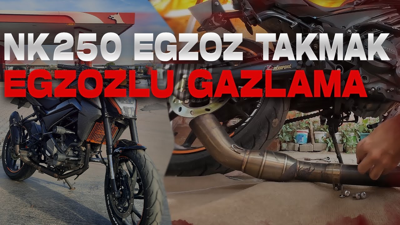 NK250 EGZOZ NASIL TAKILIR?-EGZOZLU GAZLAMA! #motovlog