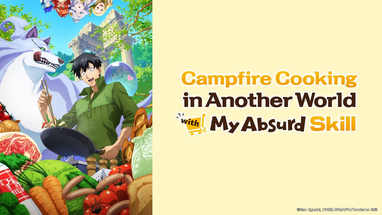 Campfire Cooking in Another World with my Absurd Skill İncelemesi (Bu Anime Gücü Yemekten Alıyor)