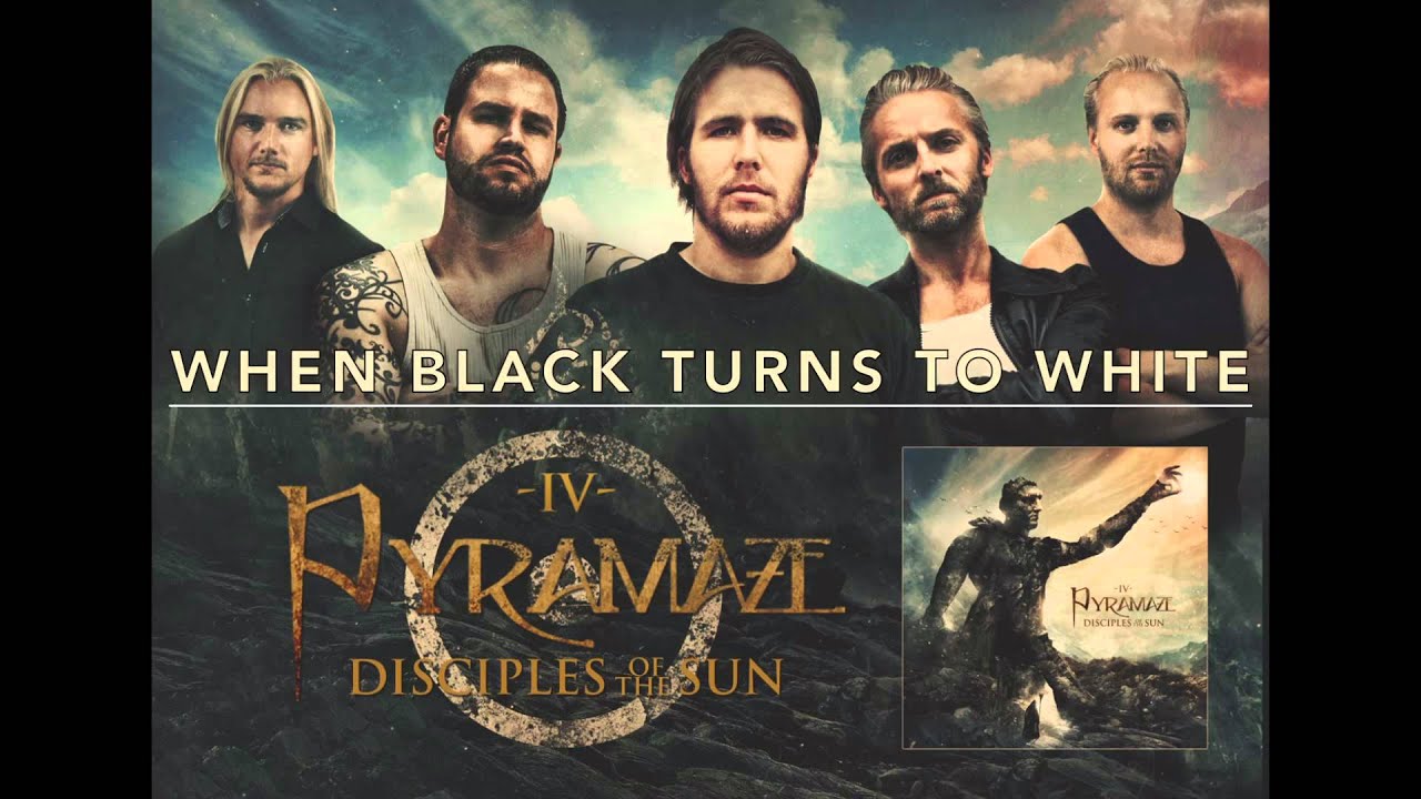 PYRAMAZE - WHEN BLACK TURNS TO WHITE (OFFICIAL AUDIO)