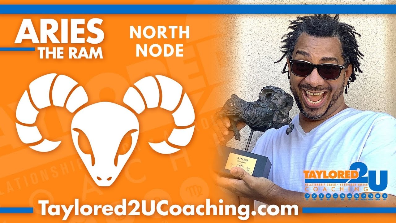 NORTH NODE IN ARIES / SOUTH NODE IN LIBRA #ASTROLOGY #NORTHNODE #ARIES #TAYLORED2UCOACHING #LIBRA