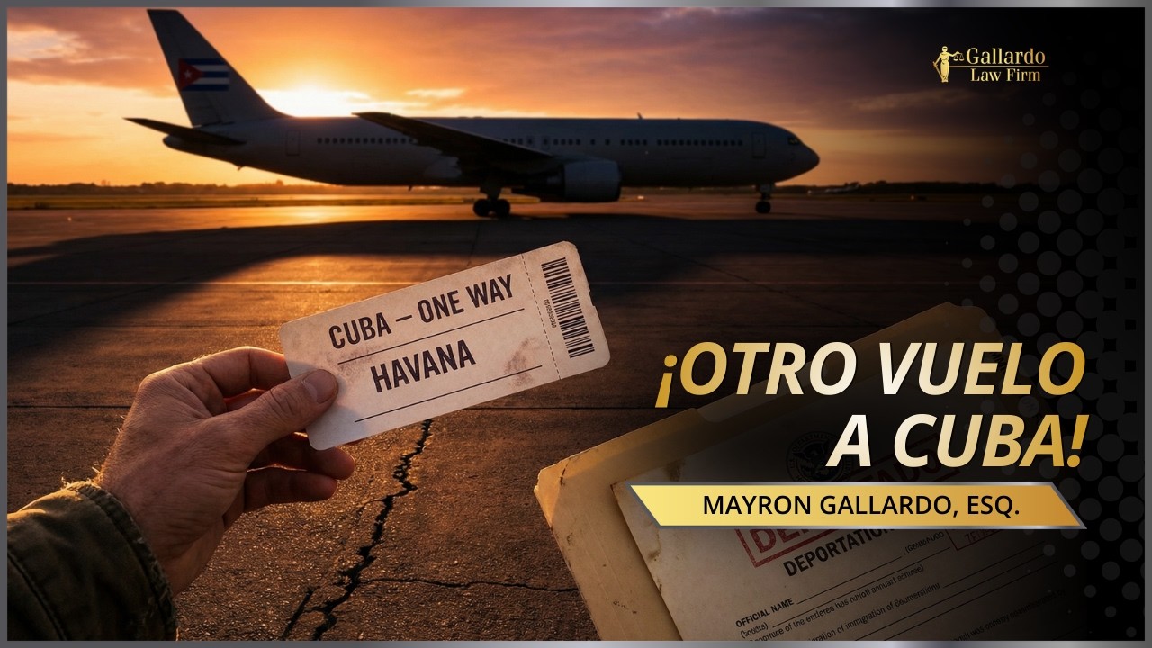 ¿Te Pueden Deportar en el Próximo Vuelo a Cuba?