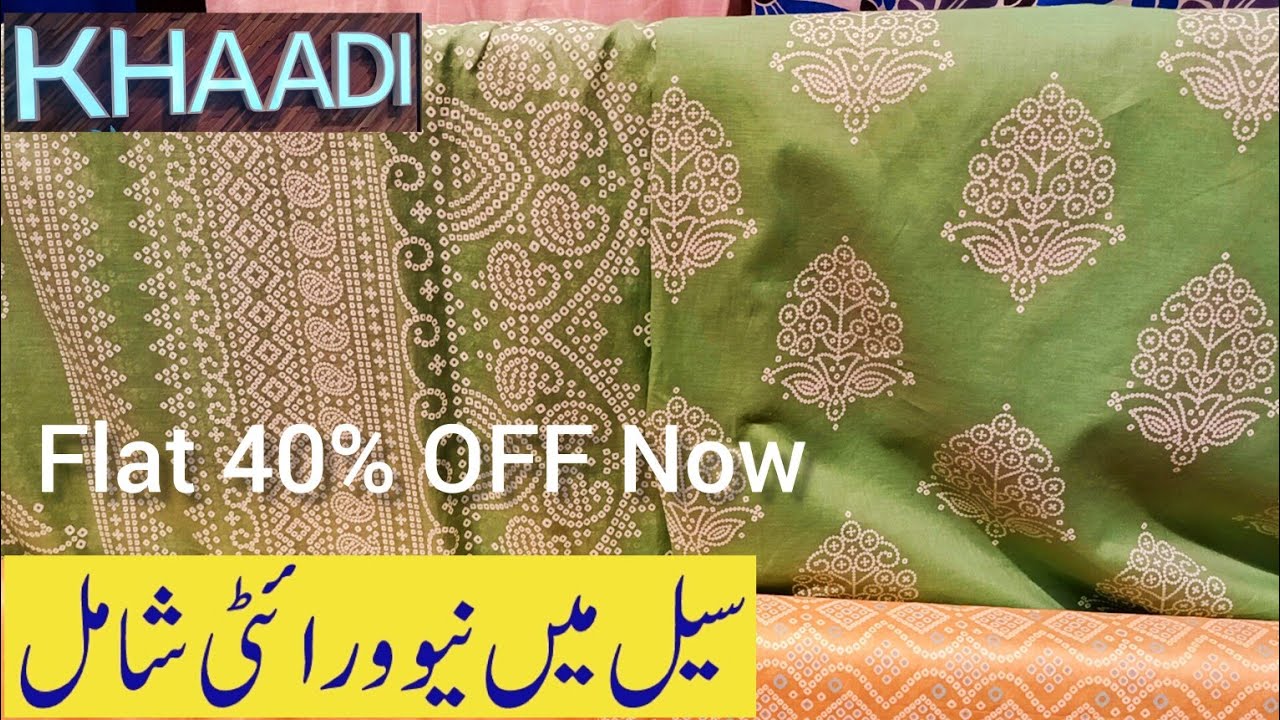 khaadi Sale today Flat 40% & 30% OFF