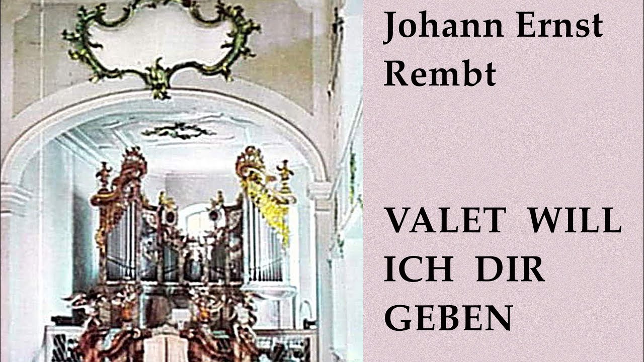 Johann Ernst Rembt (1749-1810): Valet will ich dir geben