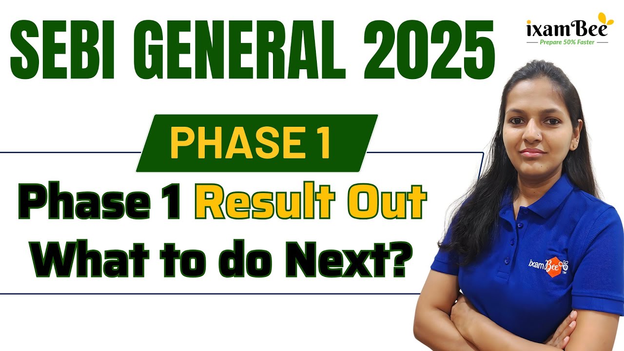 SEBI  2025 || Phase 1 Result out! || Phase 2 strategy and target score