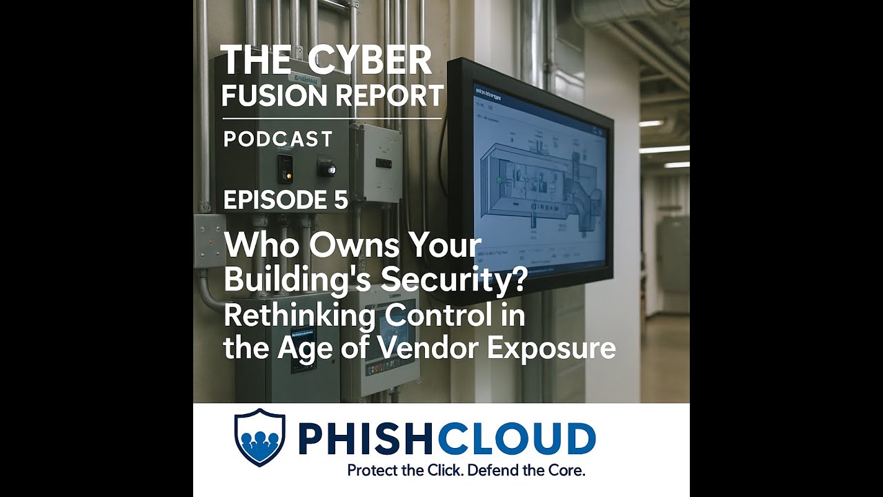 The Cyber Fusion Report Episode 5