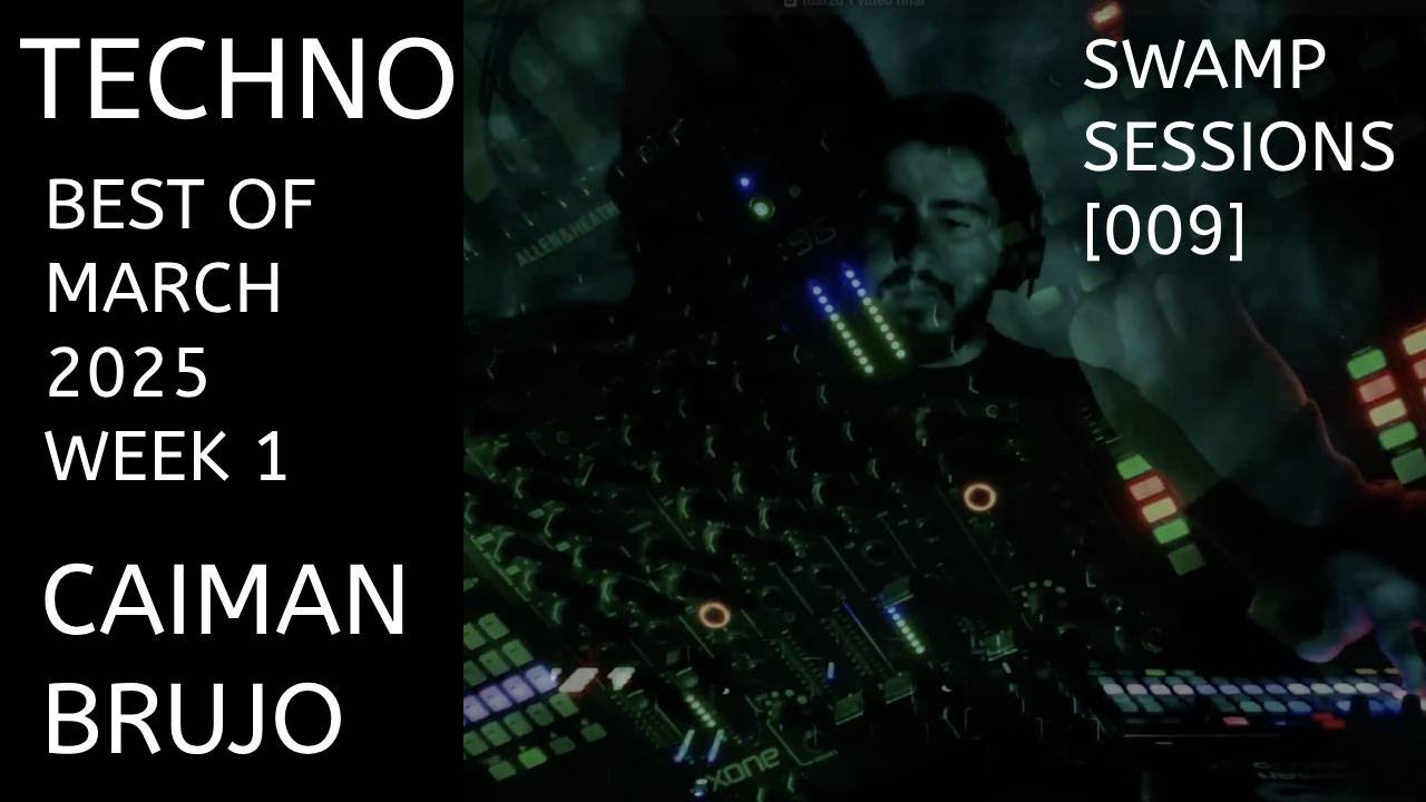 Top Techno Tracks of the Week | Swamp Sessions [009] by Caiman Brujo