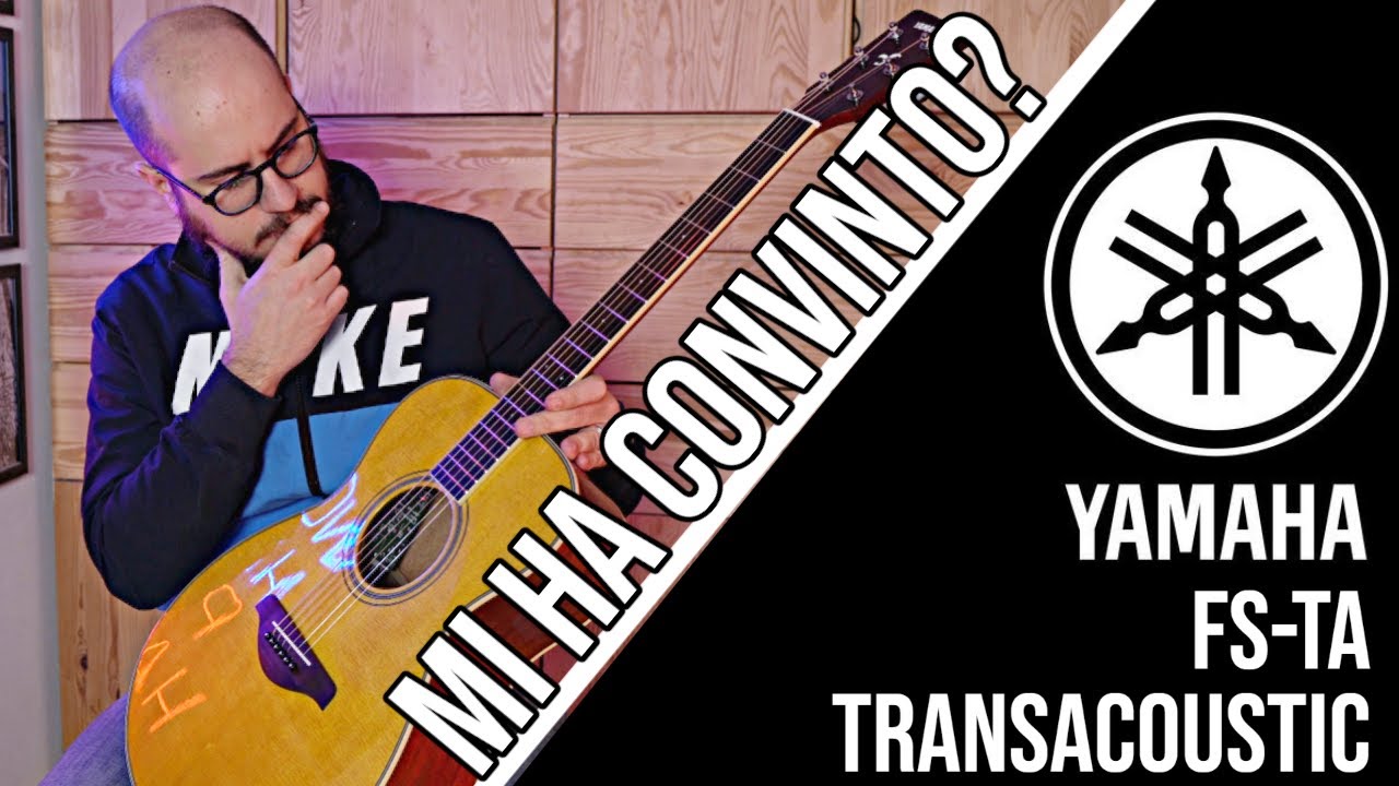 Yamaha Transacustic - Il Futuro della Chitarra Acustica?