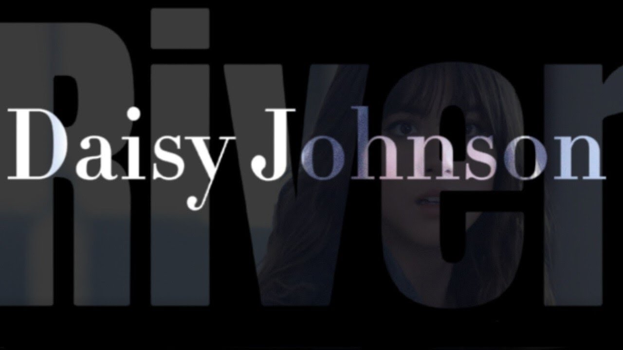 Daisy Johnson || Like a River