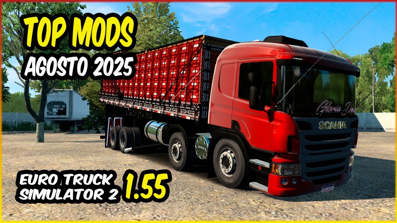 TOP MODS ETS 2 GRÁTIS AGOSTO 2025