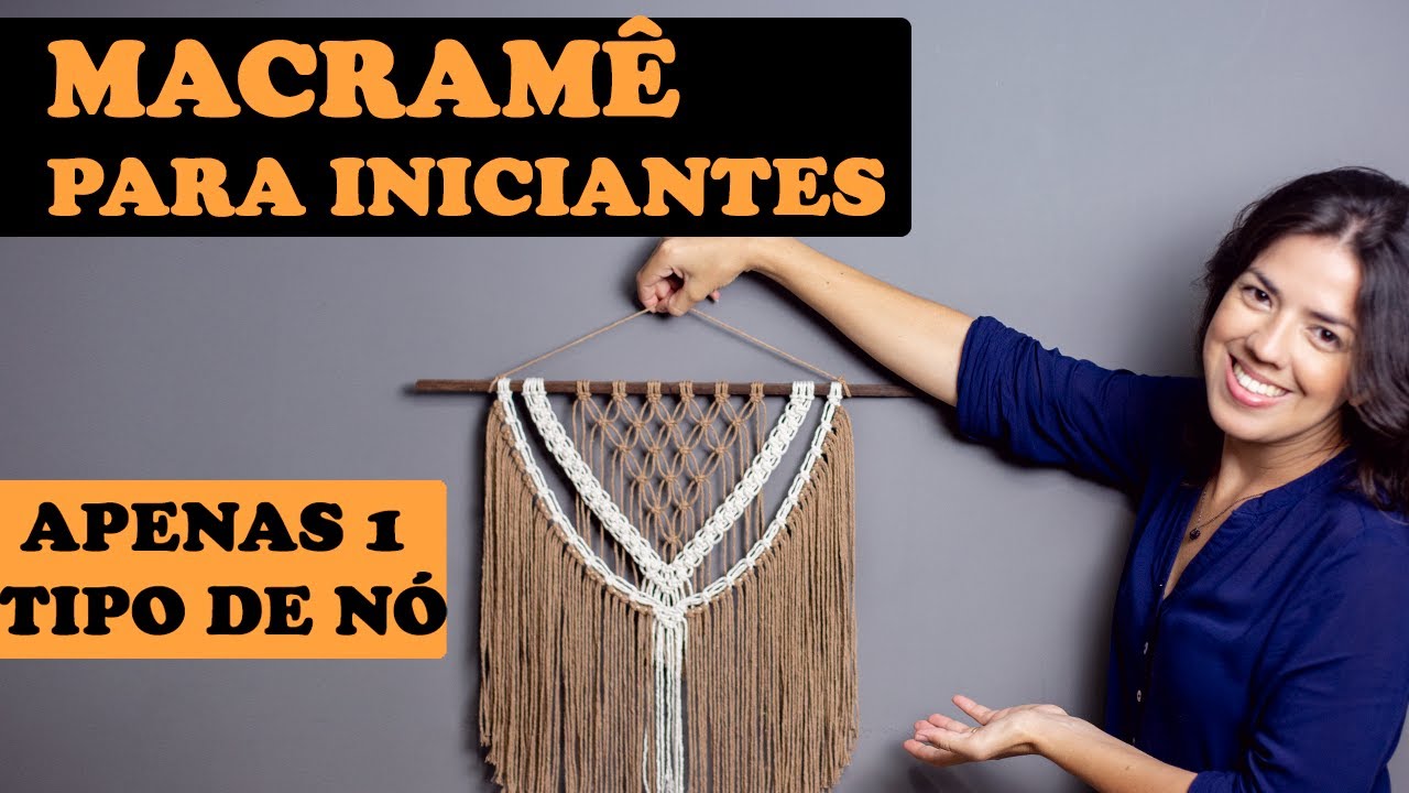 MACRAMÊ PARA INICIANTES | PAINEL EM MACRAMÊ  | MACRAMÊ PASSO A PASSO |#macrame #macramewallhanging
