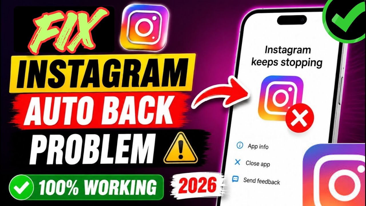 Fix Instagram Auto Back Problem 2026 | Instagram Keeps Stopping & Crashing Fix