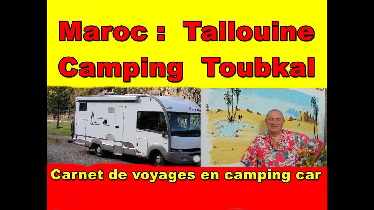 MAROC  Camping Toubkal &agrave; TALLOUINE