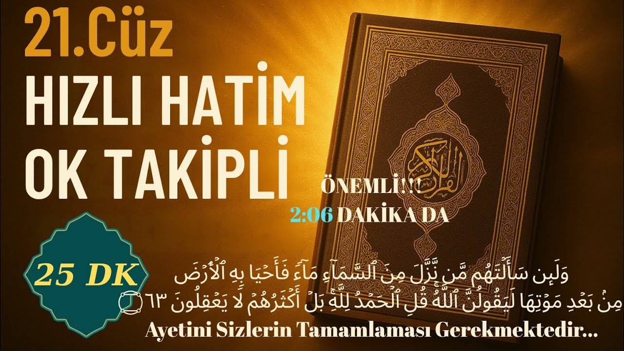 21. C&uuml;z &ndash; Ok Takipli Hızlı Hatim | Quran Juz 21 Fast Recitation | Mukabele Dinle(Hadr) | Kadim Kelam