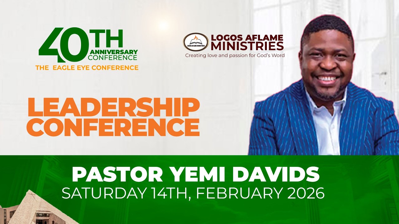 Leadership Conference| Pastor Yemi Davids | LAM 40th anniversary celebration 