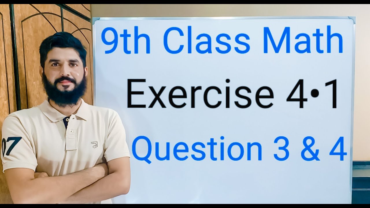 9th class Math Exercise  4.1  Question  3, 4  Balochistan Board  | FREE EDUCATION | Muhammad Hilal