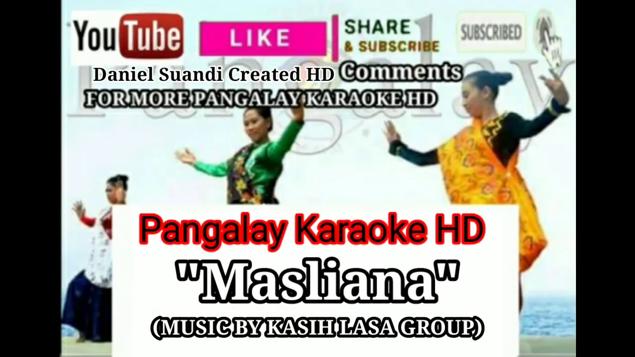 MASLIANA - Pangalay Karaoke HD Music By (Kasih Lasa Group)