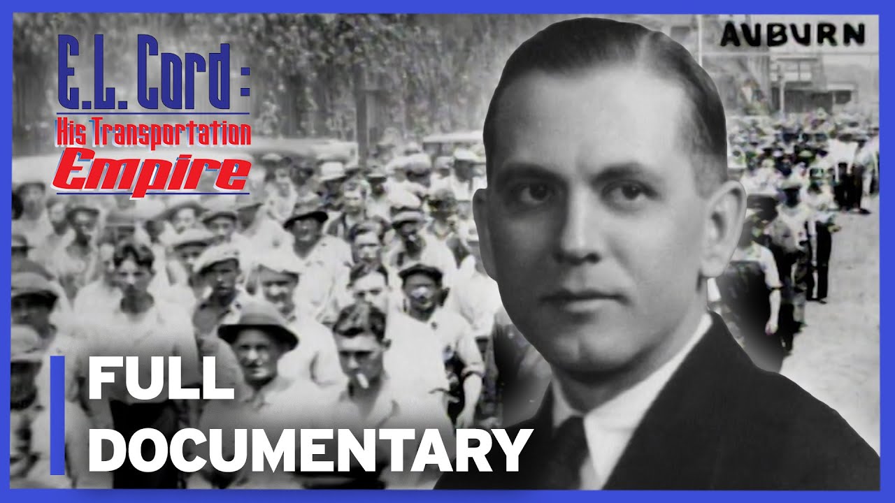 E.L. Cord: His Transportation Empire | FULL DOCUMENTARY | PBS Fort Wayne