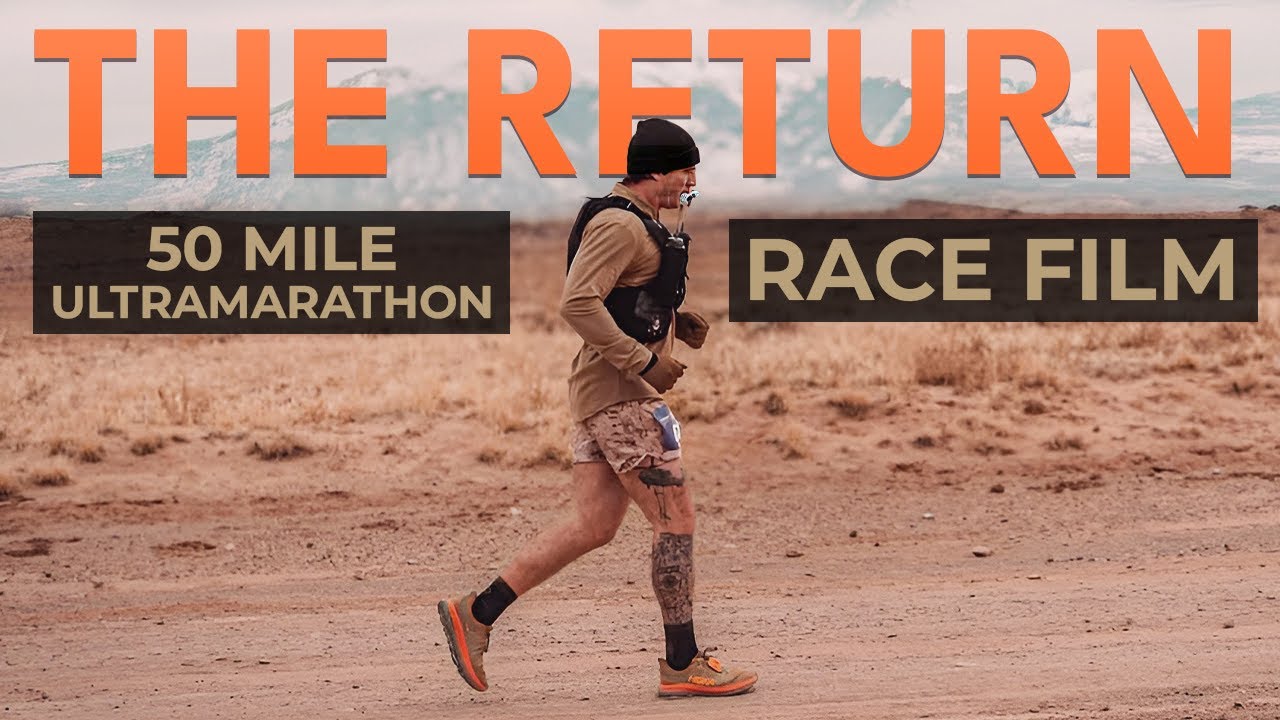 THE RETURN | 50 Mile Ultramarathon Race Film - MOAB, Utah