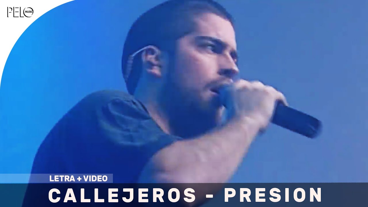 Callejeros - Presión (Letra)